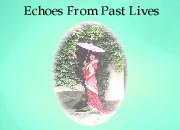 Echoes From Past Lives